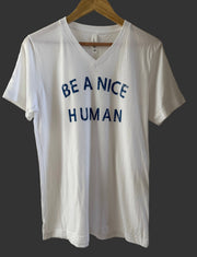 Be a Nice Human V-Neck